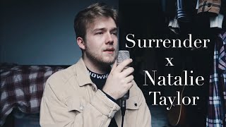 Surrender x Natalie Taylor Cover  Jackson Rouse [upl. by Naired451]