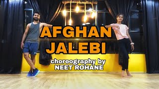 Afghan Jalebi  Phantom  Neet rohane Choreography [upl. by Oicirbaf]