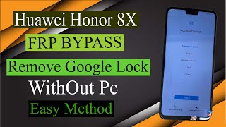 Honor 8X JSNL42 Frp Bypass Remove Google Lock WithOut PC [upl. by Atoiganap]