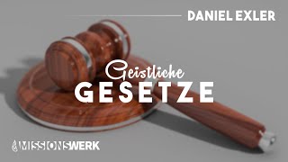 Geistliche Gesetze  Daniel Exler [upl. by Nodarb151]