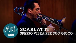 Alessandro Scarlatti  Spesso vibra per suo gioco  WDR Sinfonieorchester [upl. by Arobed]