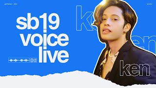 SB19 VOICE LIVE  KEN [upl. by Wendie]