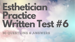 Esthetician Practice Written Test 6 [upl. by Eelan624]