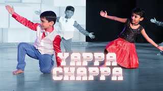 Yappa Chappa  Kids Dance Video  Kanithan  Sagarz Dance Academy  Anirudh  Drums Sivamani [upl. by Katherina]