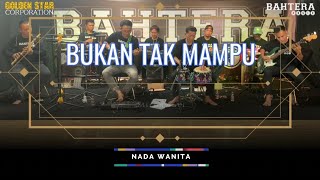 Bukan Tak Mampu  Mirnawati  Karaoke Nada Wanita  By Bahtera Music [upl. by Josias699]