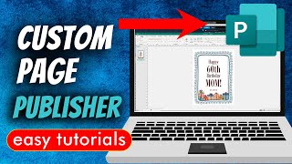 How To Get Custom Page Sizes In Microsoft Publisher [upl. by Trebleda]