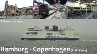 Hamburg  Copenhagen  Train Ferry Railway Journeys [upl. by Skelton287]