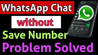 WhatsApp Chat Without Save Number How To Send WhatsApp Message Without Adding Contact [upl. by Berthe686]