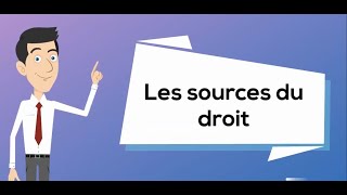 Les sources du droit [upl. by Bolte]