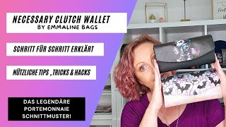 Portemonnaie nähen Necessary Clutch Wallet von Emmaline Bags Nähanleitung amp Hacks NCW Deutsch [upl. by Frodina]