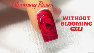 HOW TO Blooming Rose Nail Design  WITHOUT using blooming gel [upl. by Tiffa504]