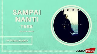 Tere  Sampai Nanti  Official Audio [upl. by Almita814]