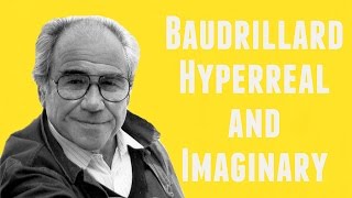 Jean Baudrillard on Hyperreal amp Imaginary [upl. by Orpheus]