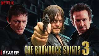 The Boondock Saints 3 Teaser 2025  Release Date Latest News [upl. by Isnyl717]