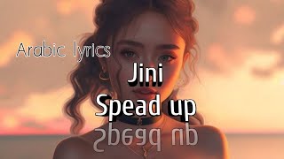 Jini lyrics arabic جيني جيني كود مع الكلمات spead up 😊 [upl. by Ycnej]