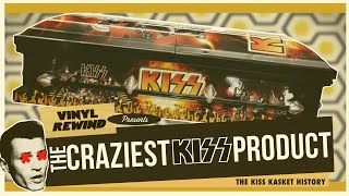 Unbelievable Kiss Merchandise The Story Behind The KISS Kasket [upl. by Essilevi]