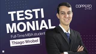 Thiago Wrobel  FullTime MBA Testimonials COPPEADUFRJ [upl. by Janot650]