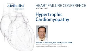 Hypertrophic Cardiomyopathy Sherif Nagueh MD May 20 2020 [upl. by Panaggio]