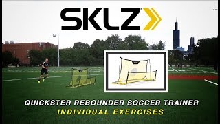 SKLZ Quickster Rebounder Soccer Trainer  Solo Exercises [upl. by Vashtee]