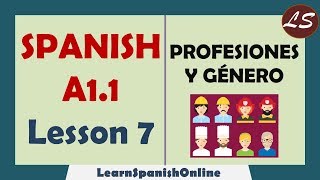 Profesiones  Professions in Spanish Masculine and Feminine  Spanish Basic Lessons  A1  Lesson 7 [upl. by Gewirtz]