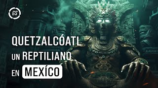 ¿QUETZALCÓATL fue un DIOS REPTILIANO  10 Cosas que te harán creer en EXTRATERRESTRES  MÉXICO 🇲🇽 [upl. by Irrahs]