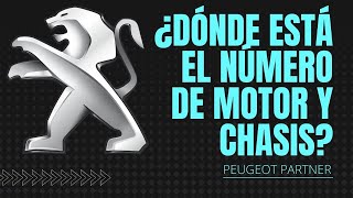 Dónde está el número de motor y chasis Peugeot Partner 201020112012 etc [upl. by Avrit]