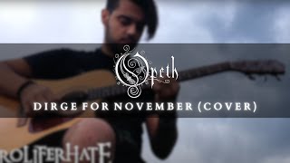 Opeth  Dirge For November Acoustic Intro Cover by Proliferhate [upl. by Valentino]