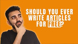 Should Freelance Writers Give Away Words For Free [upl. by Adle]