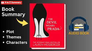 The Devil Wears Prada Book Summary by Lauren Weisberger  Plot  Themes  Characters  Audiobook [upl. by Myna]