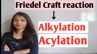 Friedel Craft reactionAlkylation amp Acylation [upl. by Gorlin427]