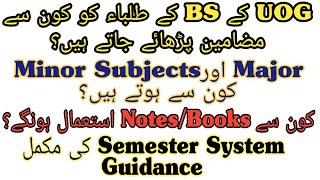 Courses Offered In Semester System  Notes amp Books Used In UOG  Complete Guidance For 1st Semester [upl. by Delp]