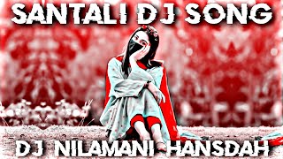 New Santali Dj Song 2023 💯 Dj Nilamani Hansdah ⏯️ Dj Remixed [upl. by Bunder388]