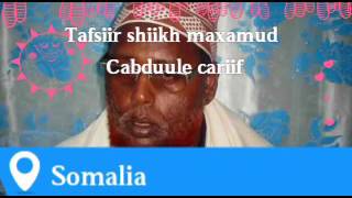 Tafsiir Shiikh maxamud Ow Cabdulle Cariif •AalCimra Casharka 2 [upl. by Ikkaj142]