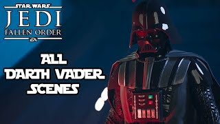 Star Wars Jedi FALLEN ORDER  All DARTH VADER Scenes  1080p 60ᶠᵖˢ ✔ [upl. by Ybhsa]