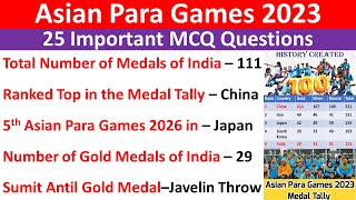 Asian Para Games 2023  Para Asian Games 2023  Asian Para Games Current Affairs 2023 [upl. by Aiehtela]