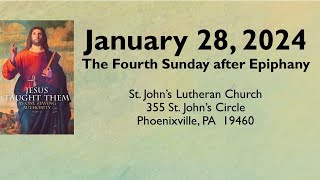 Worship Service 28 January 2024 live Epiphany 4B St Johns Lutheran Church [upl. by Drol472]