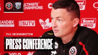 Paul Heckingbottom  Sheffield United v West Bromwich Albion  Prematch Press Conference [upl. by Lehcnom]