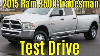 2015 Ram 3500 Tradesman Test Drive [upl. by Suoicul]