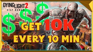 Dying Light 2 How To Get Money Fast And Easy Selling Valuables Plus Quick XP And Trophies Farm [upl. by Madaras]