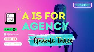 A is for Agency  Season One Episode Two [upl. by Corydon602]