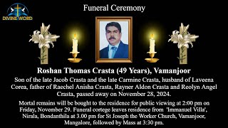 Funeral Ceremony of Roshan Thomas Crasta 49 Years St Joseph the Worker Church Vamanjoor [upl. by Arremat672]