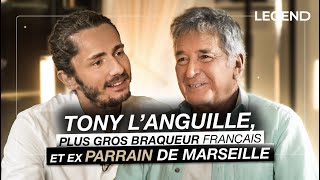 TONY L’ANGUILLE EX PARRAIN DE MARSEILLE ET PLUS GROS BRAQUEUR FRANÇAIS ESCOBAR BRAQUAGES… [upl. by Aliehc386]