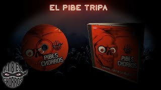 Los Pibes Chorros  El pibe tripa │ Cd En vivo hasta la muerte [upl. by Botsford721]