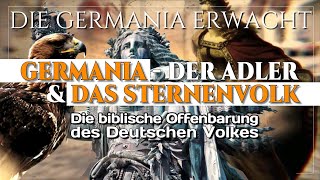 12  DIE GERMANIA ERWACHT  Das Sternenvolk  William Toel amp Sefan Ratzeburg [upl. by Nolla]