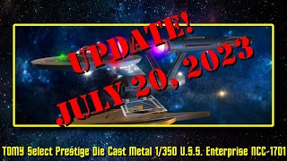 TOMY Die Cast Metal USS Enterprise NCC1701 UPDATE July 20 2023 [upl. by Preciosa]