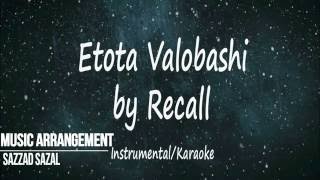 Etota Valobashi  Recall Instrumental Cover [upl. by Waylin915]