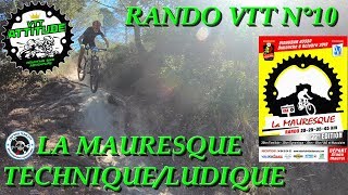 RANDO VTT N°10 LA MAURESQUE A VIDAUBAN LUDIQUE ET TECHNIQUE [upl. by Greenland]