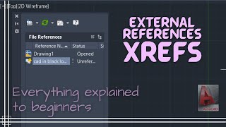 Autocad  What beginners know about External Referneces XREF [upl. by Dagnah235]