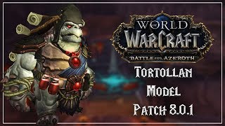 Tortollan Models  Zandalar  Battle for Azeroth Patch 801 [upl. by Danni]