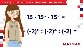 ✖️➗ Iloczyn i iloraz potęg o jednakowych podstawach ⭐ MATMAG [upl. by Layla]